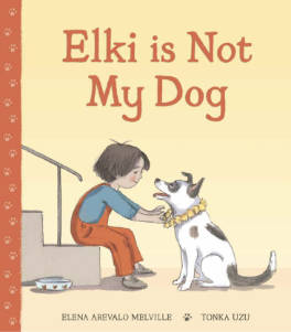 Elki Is Not My Dog