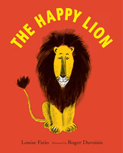 The Happy Lion - Louise Fatio and Roger Duvoisin