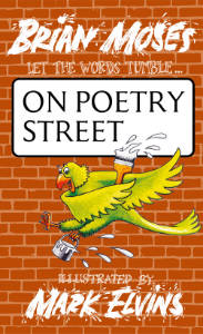 On Poetry Street by Brian Moses and Mark Elvins