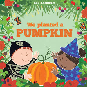 We planted a Pumpkin by Rob Ramsden