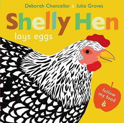 Shelly Hen Lays Eggs - Deborah Chancellor/Julia Groves