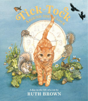 Tick Tock Around the Clock by Ruth Brown